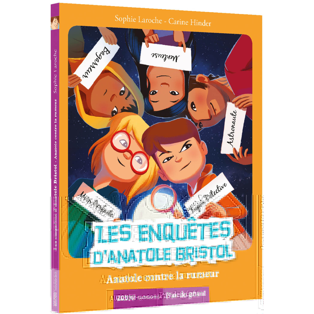 LES ENQUÊTES D'ANATOLE BRISTOL - ANATOLE CONTRE LA RUMEUR (Jeunesse)