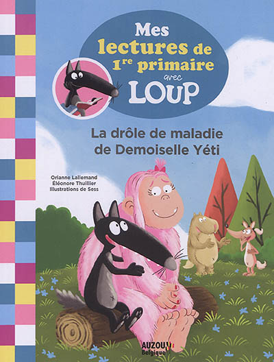MES LECTURES DE 1RE PRIMAIRE AVEC LOUP - MES LECTURES DE 1RE PRIMAIRE AVEC LOUP - LA DROLE DE MALADI