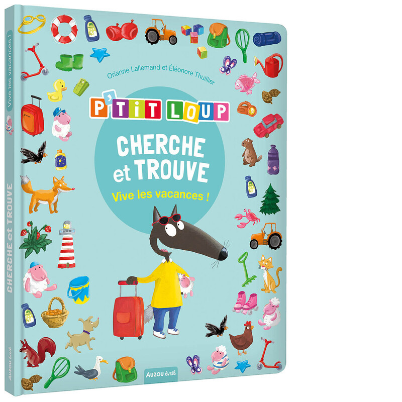 P'TIT LOUP - CHERCHE ET TROUVE - VIVE LES VACANCES ! (Jeunesse)