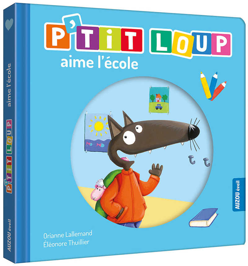 P'TIT LOUP AIME L'ÉCOLE (Jeunesse)