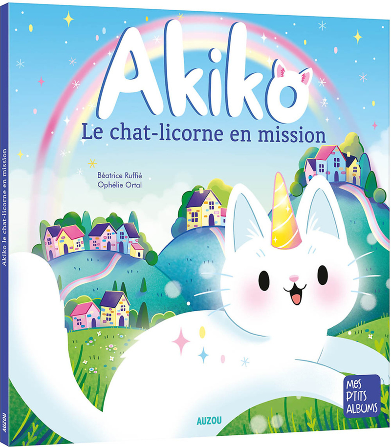 AKIKO - LE CHAT-LICORNE EN MISSION (Jeunesse)