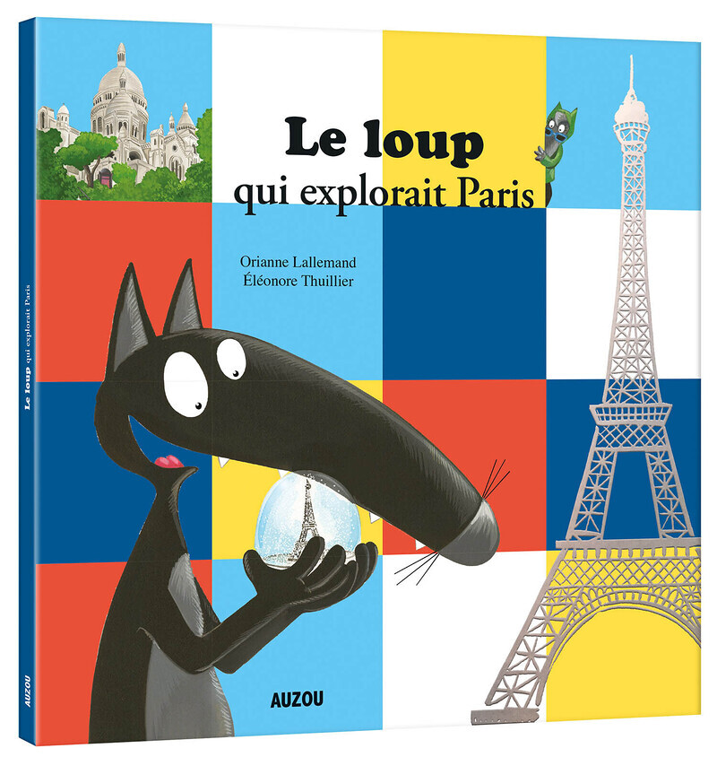 LE LOUP QUI EXPLORAIT PARIS (Broché)