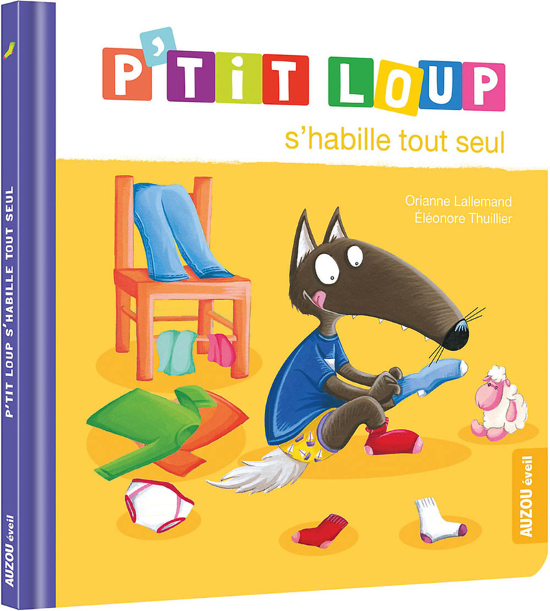 P'TIT LOUP S'HABILLE TOUT SEUL (Jeunesse)