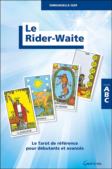 Le Rider-Waite - Le Tarot de référence pour débutants et avancés - ABC (Broché)