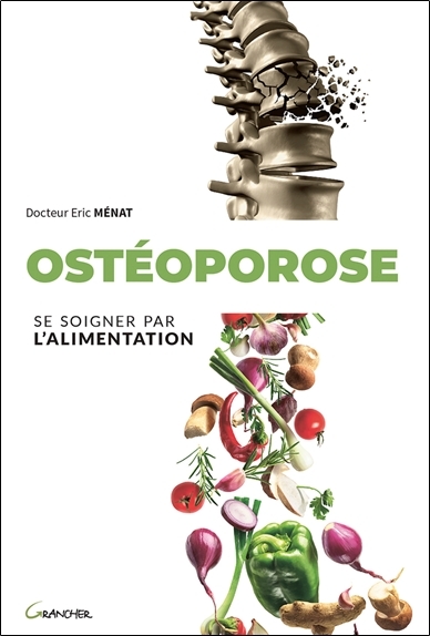 Ostéoporose - Se soigner par l'alimentation (Broché)