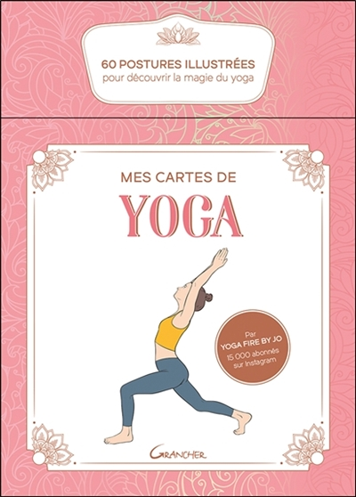 Mes cartes de yoga - Coffret - 60 postures illustrées pour découvrir la magie du yoga (Coffret)
