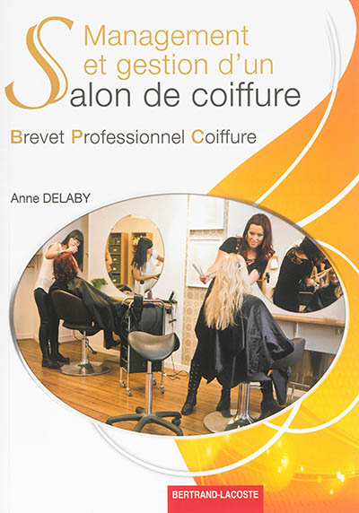 MANAGEMENT ET GESTION D UN SALON DE COIFFURE- BP COIFFURE (Broché)