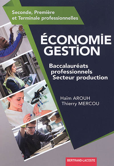 ECONOMIE GESTION BAC PRO PRODUCTION (Broché)