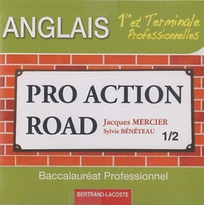 Pro Action Road : Anglais 1re et terminale professionnelle : CD audio (Livre lu)