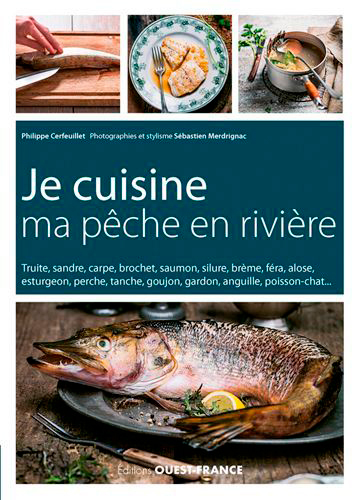 Je cuisine ma pêche en rivière (Broché)
