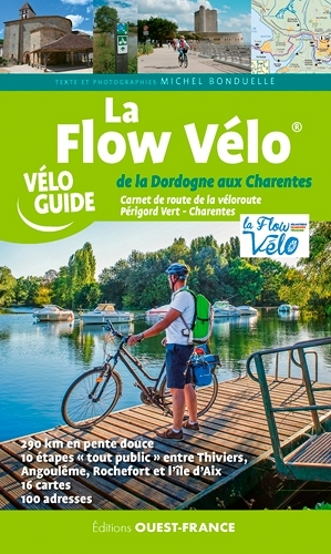 La Flow Vélo, De la Dordogne aux Charentes (Spirale)