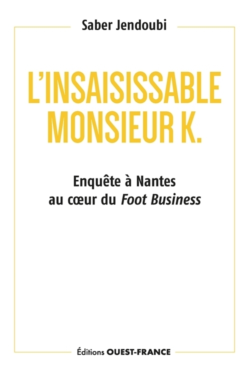 L'insaisissable Monsieur K. (Broché)