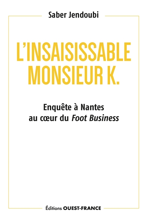 L'insaisissable Monsieur K. (Broché)