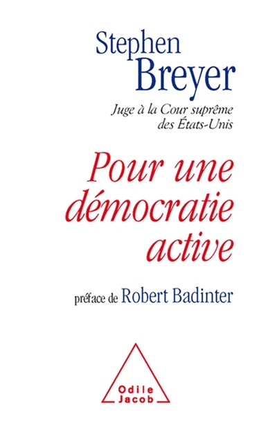 Pour une démocratie active - Préface de Robert Badinter (Broché)
