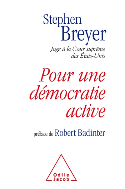 Pour une démocratie active - Préface de Robert Badinter (Broché)