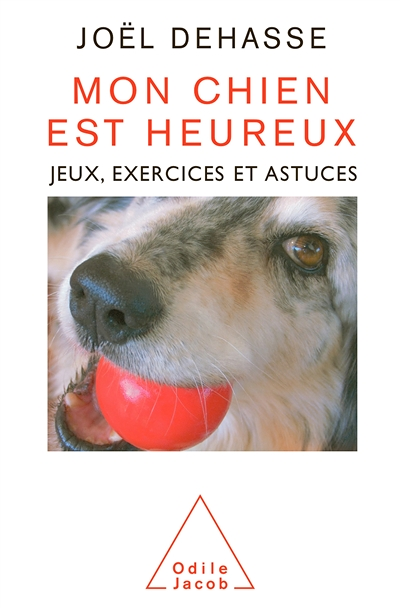 Mon chien est heureux - Jeux, exercices et astuces (Broché)