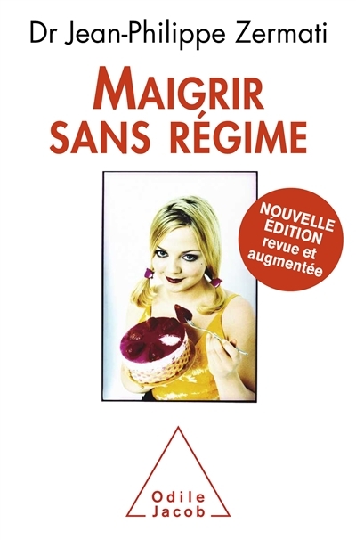 Maigrir sans régime - Nouvelle édition revue et augmentée (Broché)