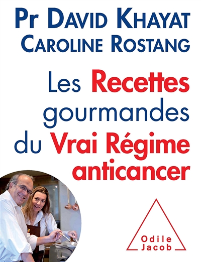 Les Recettes gourmandes du vrai régime anticancer (Broché)