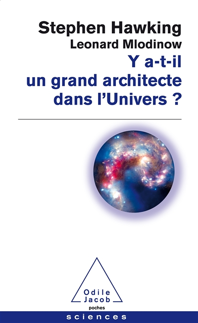Y a t - il un grand architecte dans l'Univers? (Poche)