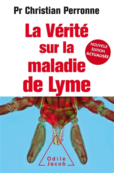 La Vérité sur la maladie de Lyme -NE Augmentée (Broché)
