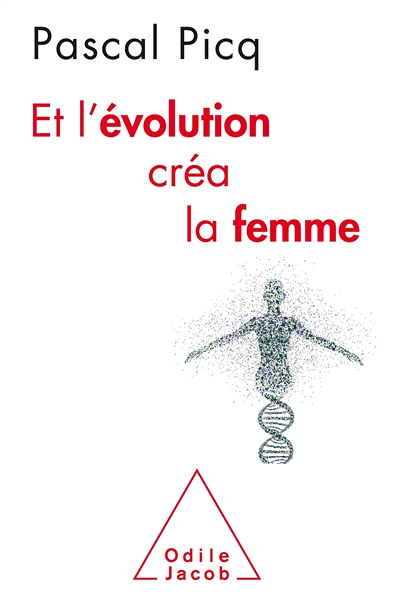 Et l'Évolution créa la femme (Broché)