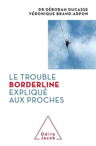 Le Trouble borderline expliqué aux proches (Broché)