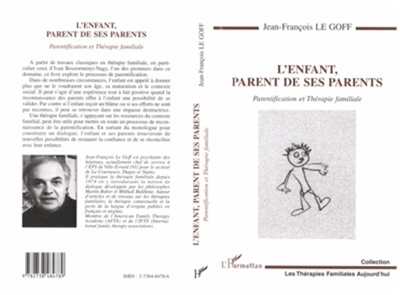 L'ENFANT, PARENT DE SES PARENTS - Parentification et thérapie familiale (Broché)