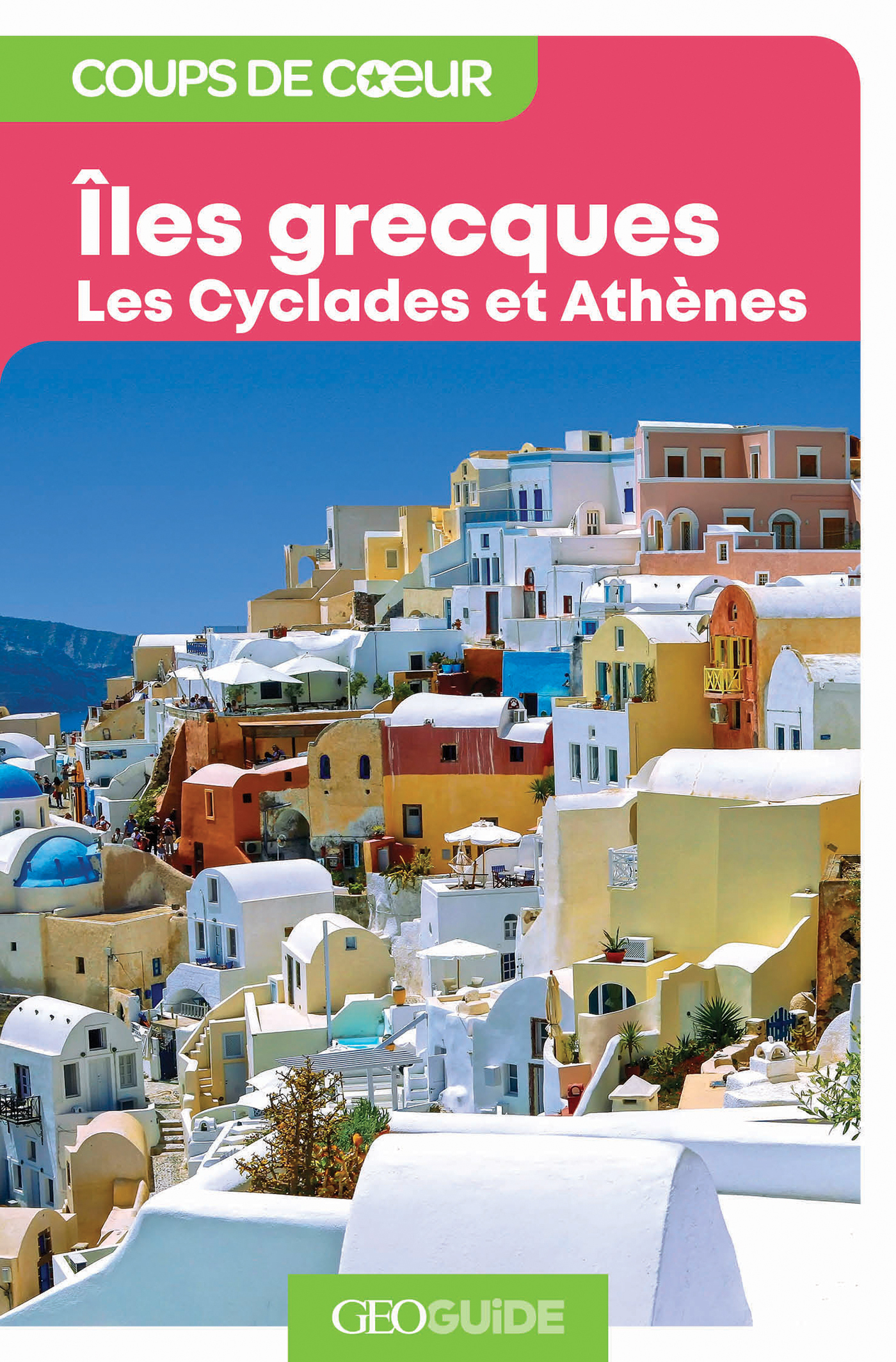 Îles grecques - Les Cyclades et Athènes (Broché)