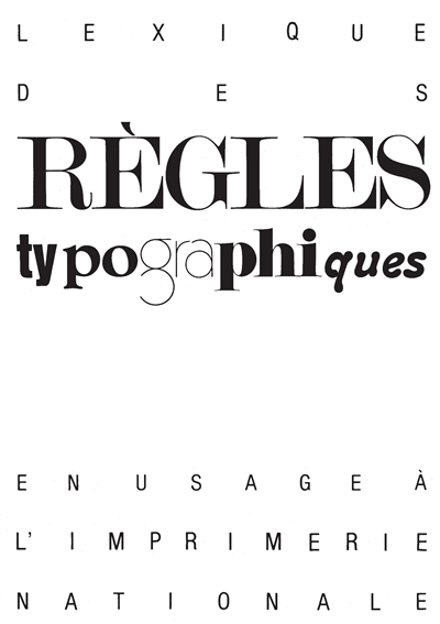 Lexique des règles typographiques (Broché)