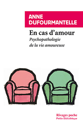 En cas d'amour - Psychopathologie de la vie amoureuse (Broché)