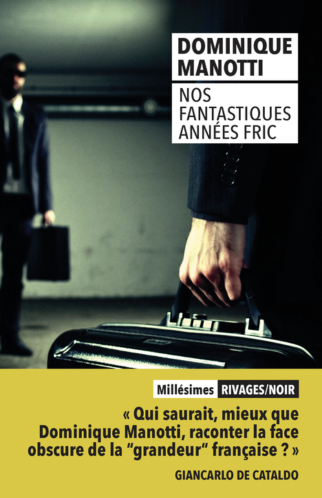 Nos fantastiques années fric (Poche)