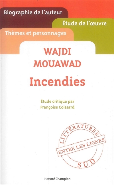 Wajdi Mouawad - Incendies (Grand format)