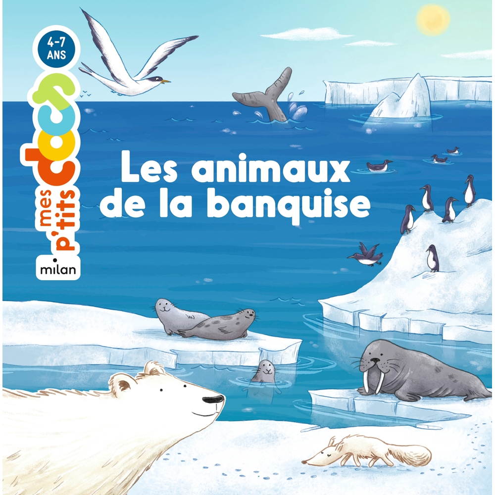 Les animaux de la banquise (Jeunesse)