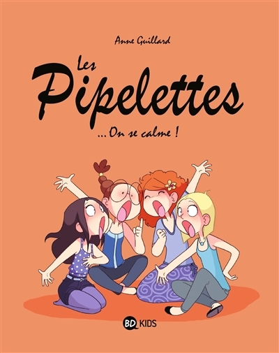 Les Pipelettes, Tome 2 - On se calme ! (BD)
