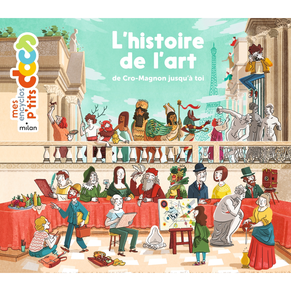 L'histoire de l'art, de Cro-Magnon jusqu'à toi - De l'homme de Cro-Magnon jusqu'à toi (Jeunesse)