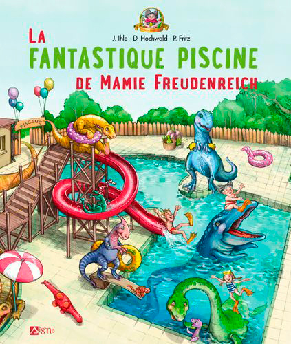 La Fantastique Piscine De Mami Freudenreich - Fran (Jeunesse)