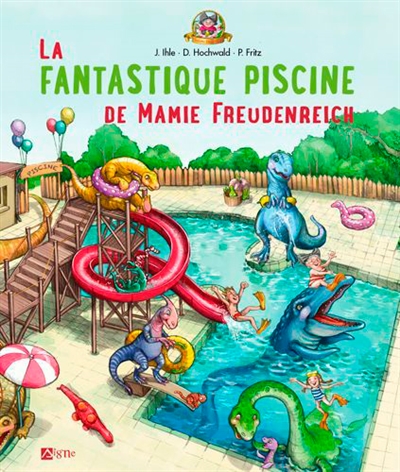 La Fantastique Piscine De Mami Freudenreich - Fran (Jeunesse)
