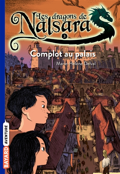 Les dragons de Nalsara, Tome 3 - Complot au palais (Poche)
