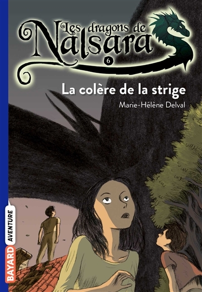 Les dragons de Nalsara, Tome 6 - La colère de la stridge (Poche)