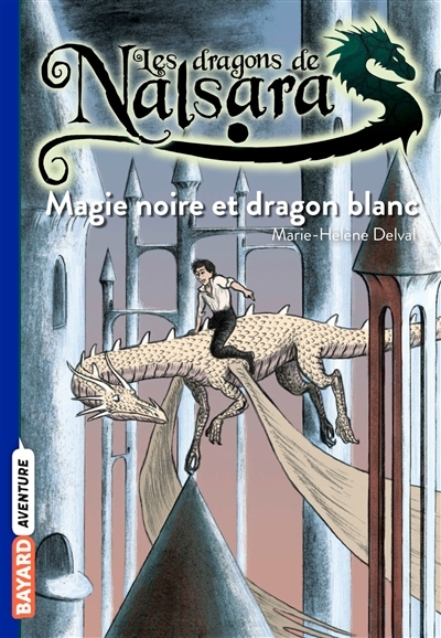 Les dragons de Nalsara, Tome 14 - Magie noire et dragon blanc (Poche)