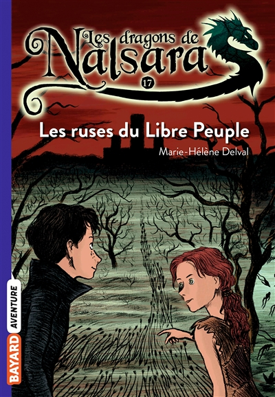 Les dragons de Nalsara, Tome 17 - Les ruses du libre peuple (Poche)