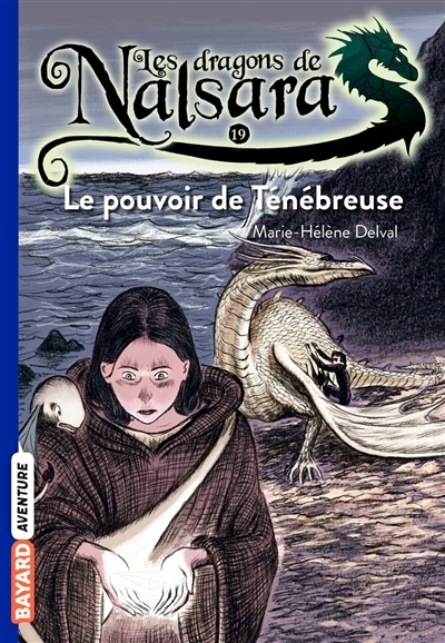 Les dragons de Nalsara, Tome 19 - Le pouvoir de la ténébreuse (Poche)