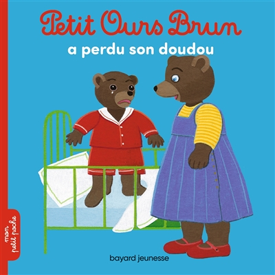 Petit Ours Brun a perdu son doudou (Jeunesse)