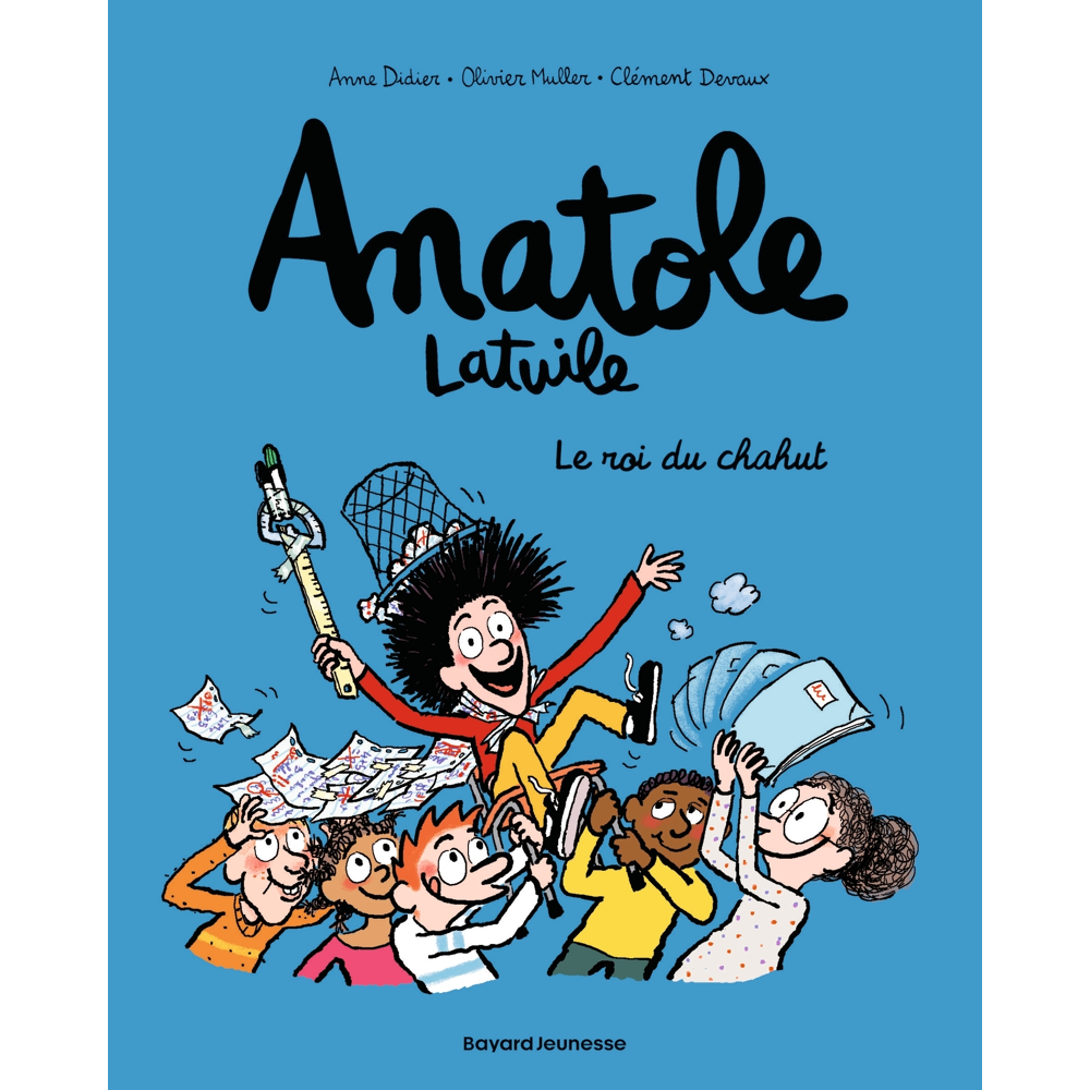 Anatole Latuile, Tome 8 - Le roi du chahut ! (BD)