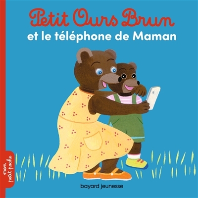 Petit Ours Brun et le téléphone de Maman (Jeunesse)
