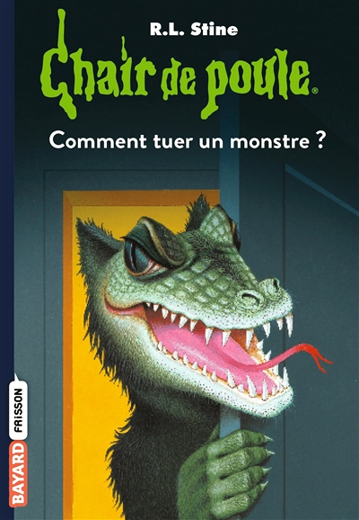 Chair de poule , Tome 34 - Comment tuer un monstre (Poche)