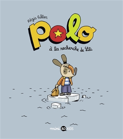 Polo, Tome 5 - Polo à la recherche de Lili (BD)