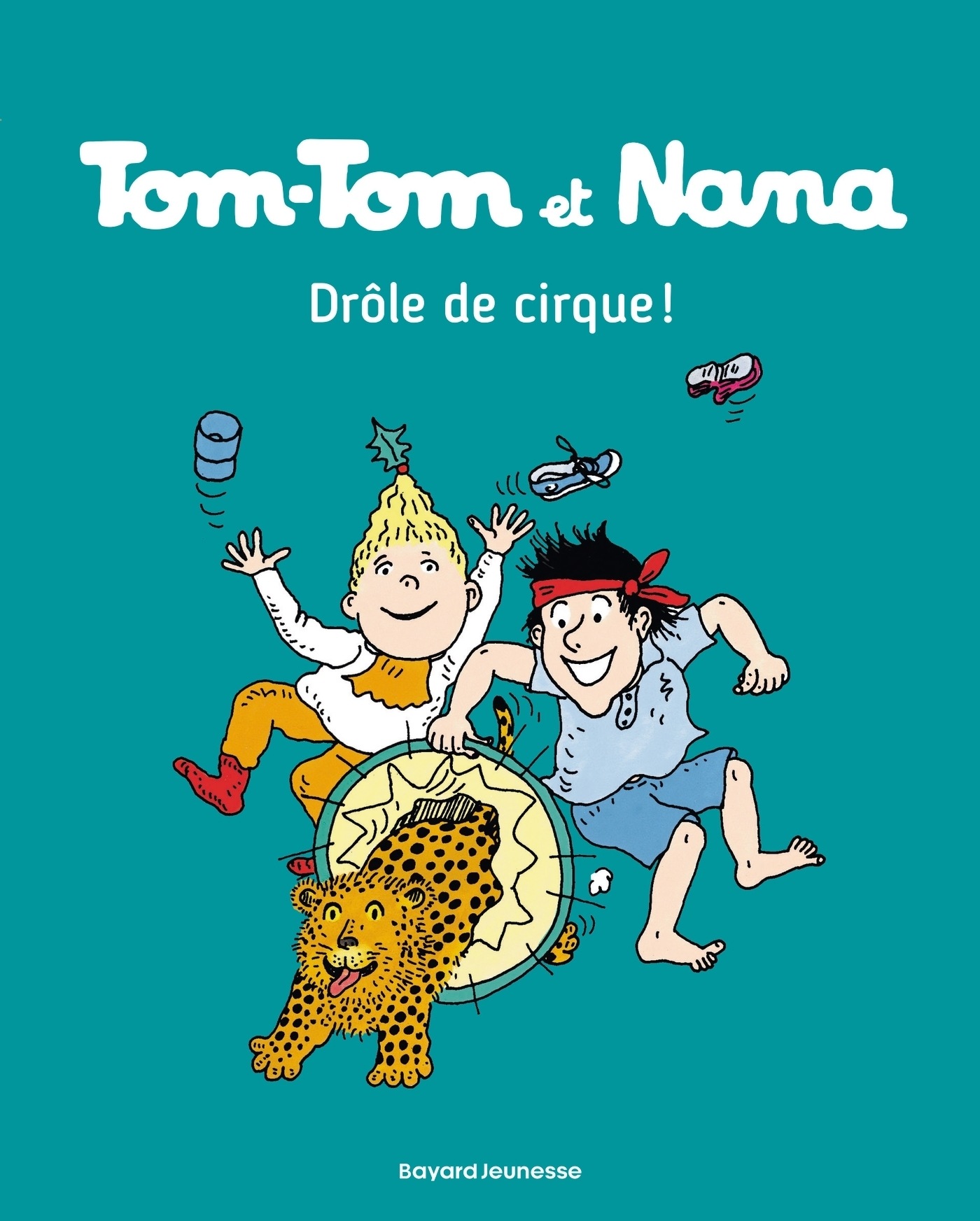 Tom-Tom et Nana, Tome 7 - Drôle de cirque ! (BD)