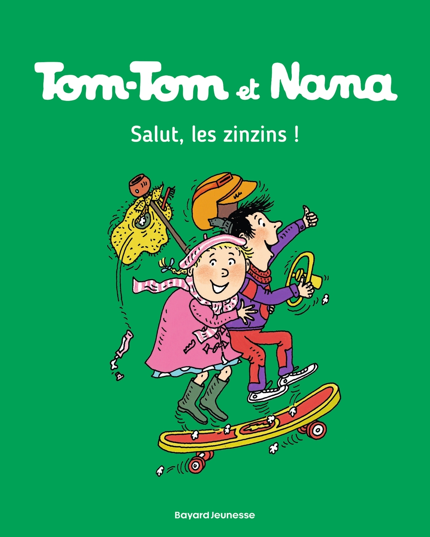 Tom-Tom et Nana, Tome 18 - Salut les zinzins ! (BD)