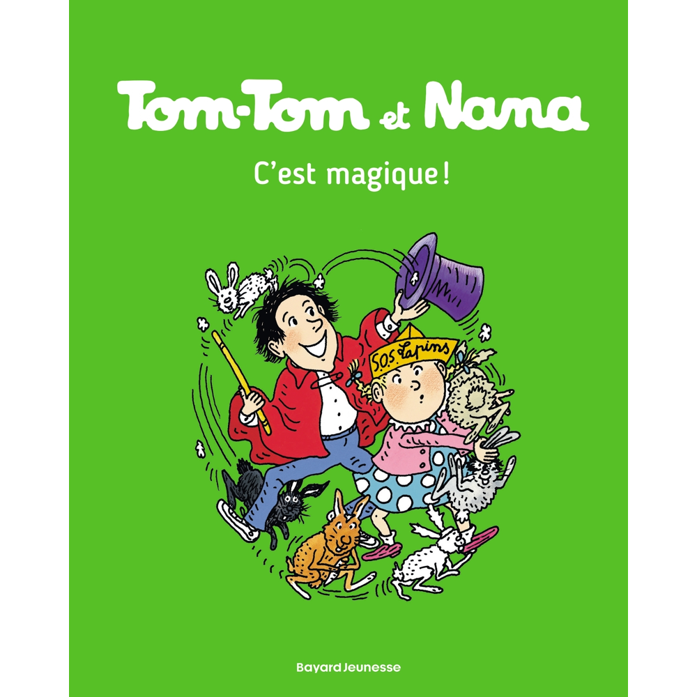 Tom-Tom et Nana, Tome 21 - C'est magique ! (BD)